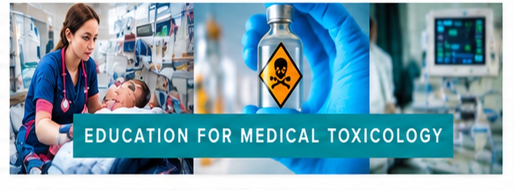 Education for Medical Toxicology - ACMT
